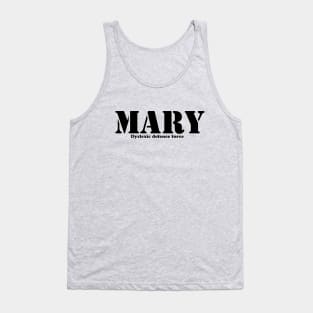 MARY - dyslexic defence force Tank Top